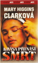 Krása přináší smrt