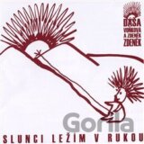 Dagmar Andrtová-Voňková: Slunci ležím v rukou