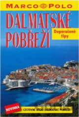 Chorvatské pobřeží - Dalmácie - cestovní atlas