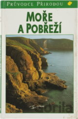 Moře a pobřeží - Průvodce přírodou