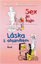 Sex je fajn, Láska s otazníkem