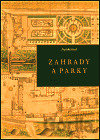 Zahrady a parky