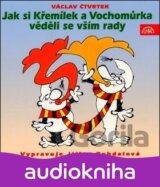 BOHDALOVA JIRINA: JAK SI KREMILEK A VOCHOMURKA VEDELI SE VSIM RADY