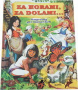 Za horami, za dolami...
