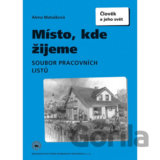Místo, kde žijeme Soubor pracovních listů