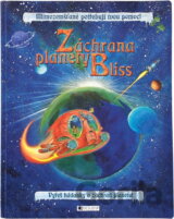 Záchrana planety Bliss