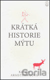 Krátká historie mýtu