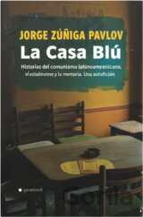 La Casa Blů, historky z jihoamerického podsvětí