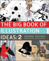 The Big Book of Illustration Ideas 2