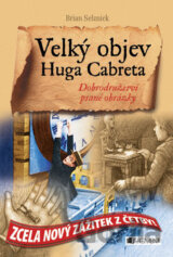 Velký objev Huga Cabreta