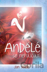 Andělé se nepůjčují