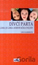 Láska je láska aneb Rvačka o kluky