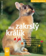 Můj zakrslý králík a já