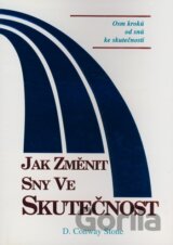 Jak změnit sny ve skutečnost