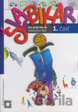 Šlabikár pre prvý ročník základných škôl (1. časť)
