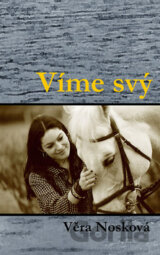 Víme svý
