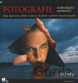 Fotografie (rozhodující momenty)