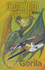 Dlouhý den Valhaly - Vetřelci