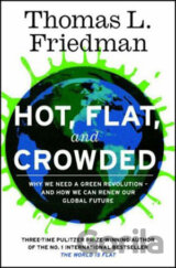 Hot, Flat and Crowded