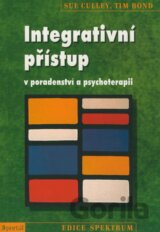 Integrativní přístup v poradenství a psychoterapii