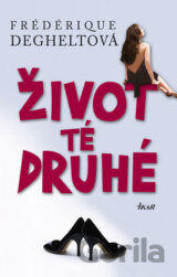 Život té druhé