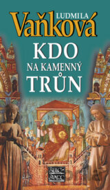 Kdo na kamenný trůn