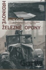 Hrdinové železné opony