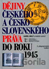 Dějiny českého a československého práva do roku 1945