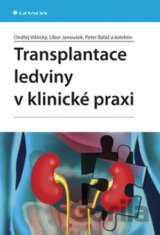 Transplantace ledviny v klinické praxi