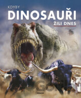 Kdyby dinosauři žili dnes