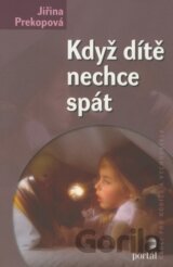 Když dítě nechce spát