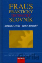 Fraus Praktický technický slovník německo-český / česko-německý