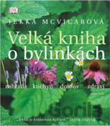 Velká kniha o bylinkách