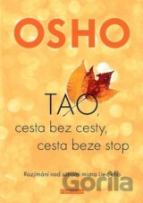 TAO, cesta bez cesty, cesta beze stop