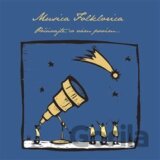 MUSICA FOLKLORICA: POCUVAJTE, CO VAM POVIM…