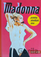 Madonna - proměny vévodkyně sexu