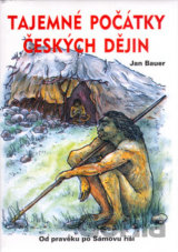 Tajemné počátky českých dějin