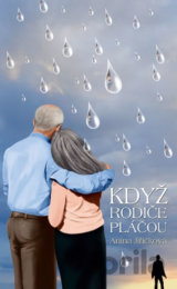 Když rodiče pláčou
