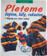 Pleteme čepice, šály, rukavice