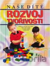 Naše dítě Rozvoj tvořivosti