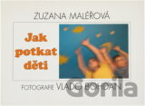 Jak potkat děti