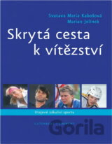 Skrytá cesta k vítězství