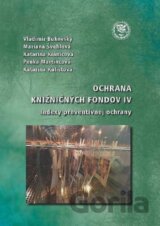 Ochrana knižničných fondov IV.