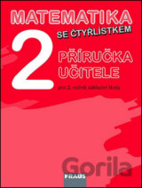Matematika se Čtyřlístkem 2 Příručka učitele