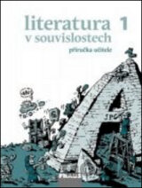 Literatura v souvislostech 1 Příručka učitele SŠ