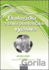 Ekologická a environmentální výchova Příručka učitele