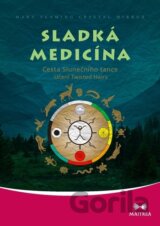 Sladká medicína