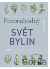 Pozoruhodný svět bylin