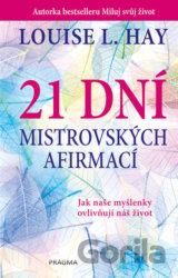 21 dní mistrovských afirmací