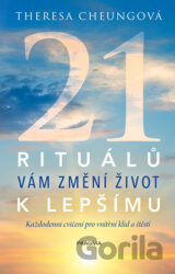21 rituálů vám změní  život k lepšímu